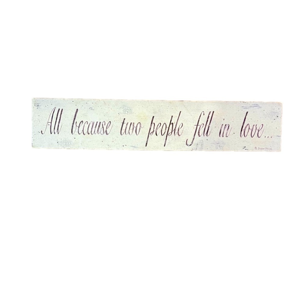 Hobby Lobby Wood Sign All Become Two People Fell in Love